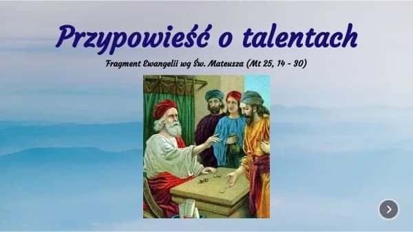 Przypowieść o talentach streszczenie – główne przesłanie i praktyczne wnioski z biblijnej historii