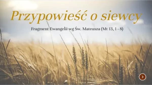Morał przypowieści o siewcy: jak gleba wpływa na nasze życie duchowe