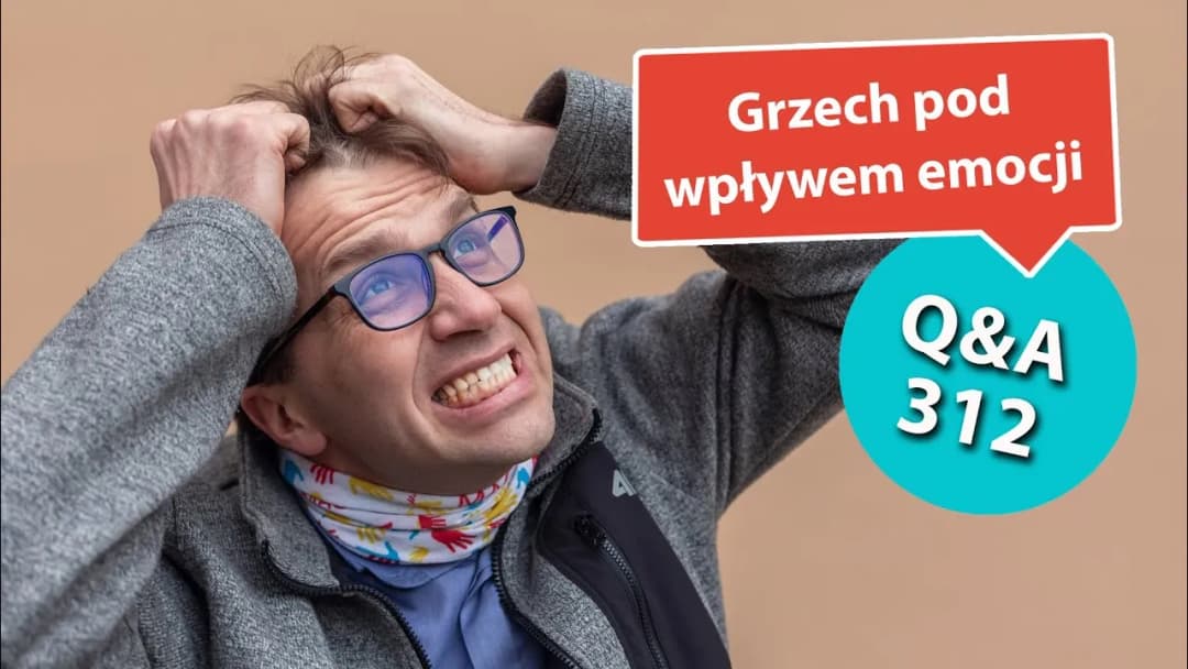 Czy obrażanie się to grzech? Odkryj jego wpływ na relacje