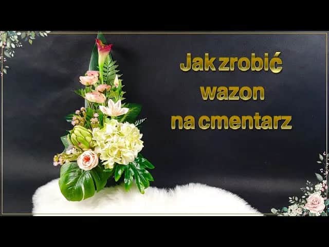 Jak zrobić wazon na cmentarz, aby przetrwał każdą pogodę
